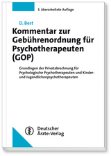 Kommentar zur Geb&uuml;hrenordnung f&uuml;r Psychotherapeuten (GOP) - Dieter Best