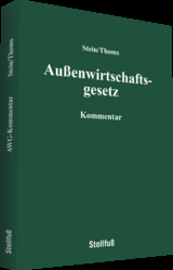 Au&szlig;enwirtschaftsgesetz Kommentar - Roland Stein