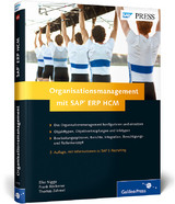 Organisationsmanagement mit SAP ERP HCM - Nigge, Elke; Röckener, Frank; Zahmel, Thomas