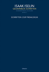 Schriften zur P&auml;dagogik - Isaak Iselin