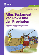 Altes Testament: Von David und den Propheten - Renate Maria Zerbe
