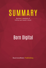 Summary: Born Digital -  BusinessNews Publishing