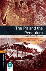 Oxford Bookworms Library: Level 2: The Pit and the Pendulum and Other Stories - Poe, Edgar Allan; Escott, John