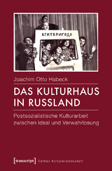 Das Kulturhaus in Russland - Joachim Otto Habeck