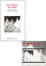Der Verlust der Stille. Ansätze zu einer akustischen Ökologie - 