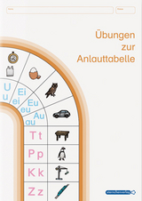&Uuml;bungen zur Anlauttabelle - Buchstabenheft - Katrin Langhans