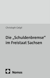 Die "Schuldenbremse" im Freistaat Sachsen - Christoph Gr&ouml;pl
