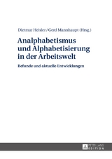 Analphabetismus und Alphabetisierung in der Arbeitswelt - 