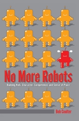 No More Robots - Bob Coulter
