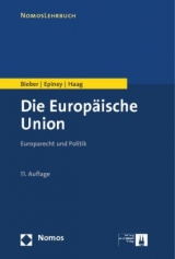 Die Europ&auml;ische Union - Roland Bieber, Astrid Epiney, Marcel Haag