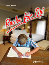 Rache f&uuml;r Opi - Klaus M&ouml;ckel