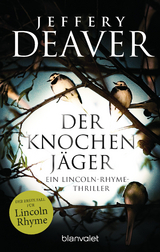 Der Knochenj&auml;ger - Jeffery Deaver