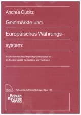 Geldm&auml;rkte und Europ&auml;isches W&auml;hrungssystem - Andrea Gubitz