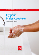 Hygiene in der Apotheke - Friederike Sch&uuml;ller, Rosemarie Eifler-Bollen