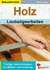 HOLZ - Laubs&auml;gearbeiten - Marino Heber