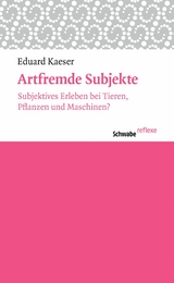 Artfremde Subjekte - Eduard Kaeser