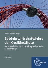 Betriebswirtschaftslehre der Kreditinstitute - Michael Devesa, Petra Durben, G&uuml;nter Engel