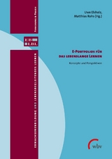 E-Portfolios f&uuml;r das lebenslange Lernen - 