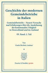 Geschichte der modernen Gemeindebetriebe in Italien. - Gisela Michels-Lindner