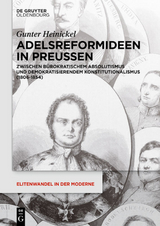 Adelsreformideen in Preu&szlig;en - Gunter Heinickel