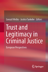 Trust and Legitimacy in Criminal Justice - 