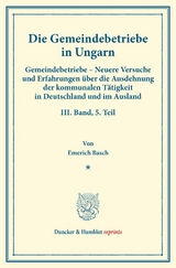 Die Gemeindebetriebe in Ungarn. - Emerich Basch
