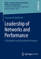 Leadership of Networks and Performance - Susanne Ruckd&auml;schel