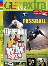 GEOlino Extra / GEOlino extra 45/2014 - Fu&szlig;ball - 
