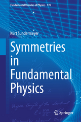 Symmetries in Fundamental Physics - Sundermeyer, Kurt