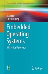 Embedded Operating Systems - Alan Holt, Chi-Yu Huang