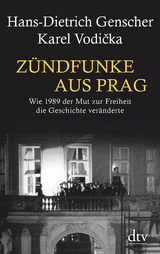 Z&uuml;ndfunke aus Prag - Hans-Dietrich Genscher, Karel Vodicka, Petr Pithart