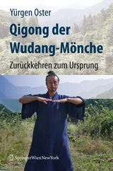 Qigong der Wudang-M&ouml;nche - Y&uuml;rgen Oster