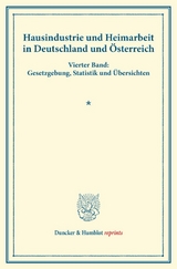 Hausindustrie und Heimarbeit in Deutschland und &Ouml;sterreich. - 