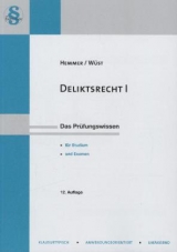 Deliktsrecht I - Karl-Edmund Hemmer, Achim W&uuml;st
