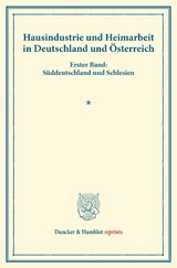 Hausindustrie und Heimarbeit in Deutschland und &Ouml;sterreich. - 