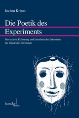 Die Poetik des Experiments - Jochen Kriens