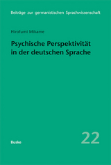 Psychische Perspektivit&auml;t in der deutschen Sprache - Hirofumi Mikame