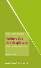 Verlust des Arbeitsplatzes -  Hans-G&uuml;nter Schoppa