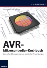 AVR-Mikrocontroller-Kochbuch - Lukas Salzburger, Irmtraud Meister