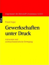 Gewerkschaften unter Druck - Frank Deppe