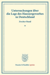Untersuchungen &uuml;ber die Lage des Hausiergewerbes in Deutschland. - 