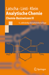 Analytische Chemie - Latscha, Hans Peter; Linti, Gerald W.; Klein, Helmut Alfons