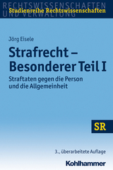 Strafrecht Besonderer Teil I - J&ouml;rg Eisele
