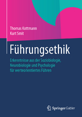 F&uuml;hrungsethik - Thomas Kottmann, Kurt Smit