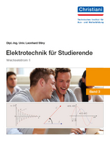 Elektrotechnik für Studierende - Leonhard Stiny
