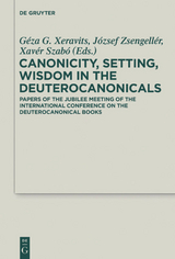 Canonicity, Setting, Wisdom in the Deuterocanonicals - 