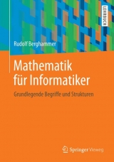 Mathematik für Informatiker - Rudolf Berghammer