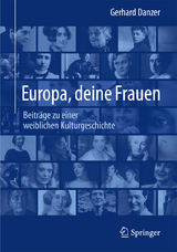 Europa, deine Frauen - Gerhard Danzer