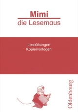 Mimi, die Lesemaus - Ausgabe B für alle Bundesländer - Ausgabe 2001 / 1. Schuljahr - Leseübungen (Kopiervorlagen) - Borries, Waltraud