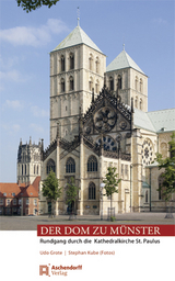 Der Dom zu M&uuml;nster - Udo Grote, Stephan Kube